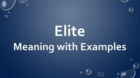 elite meaning in english.